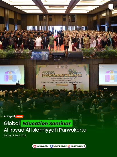 Global Education Seminar 2025: LPP Al Irsyad Al Islamiyyah Purwokerto Dorong Sekolah Bertaraf Dunia Berbasis Nilai Lokal