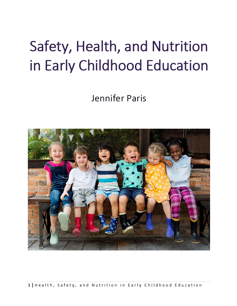 Safety, Health, and Nutrition in Early Childhood Education