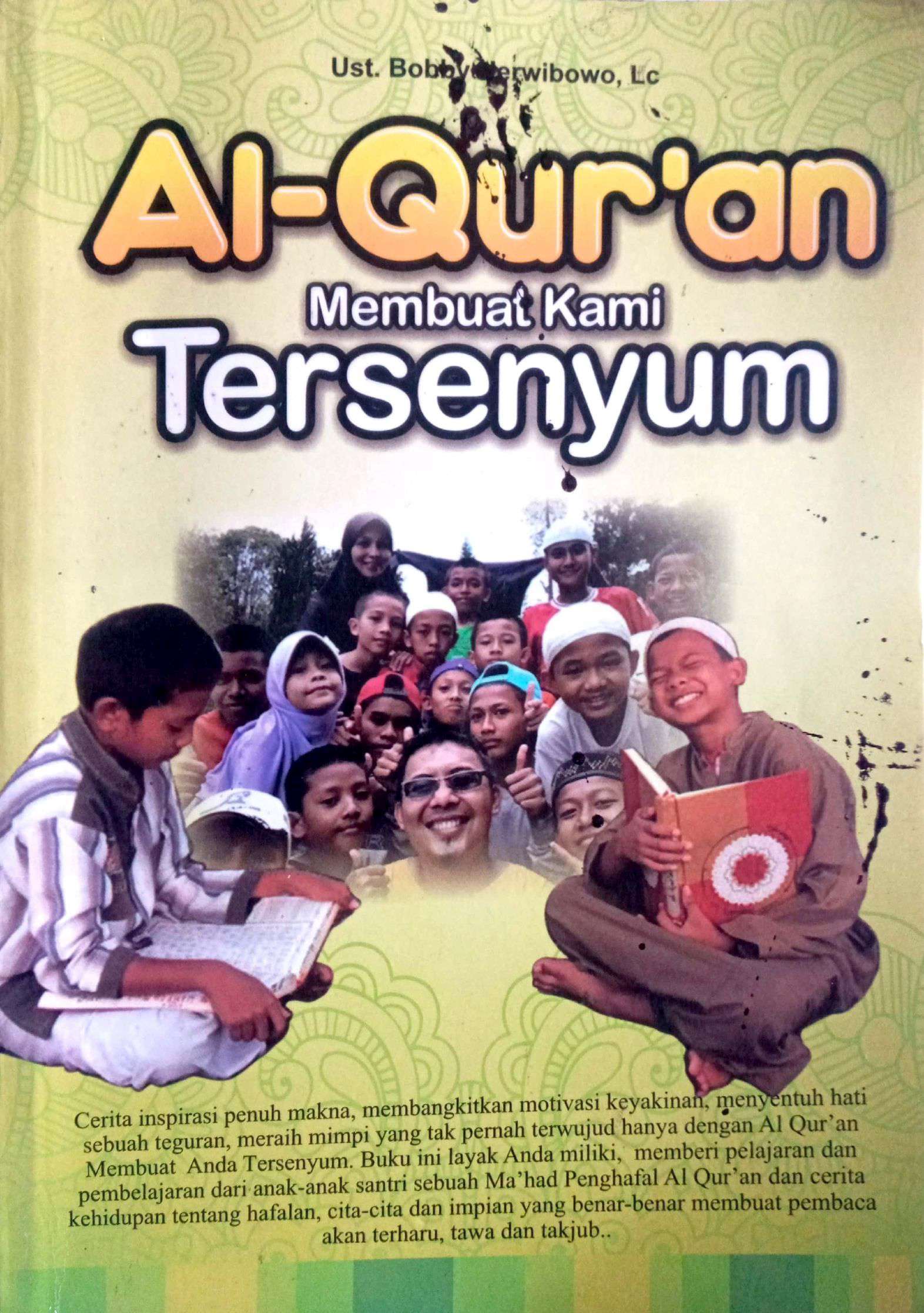 Al Qur'an Membuat Kami Tersenyum