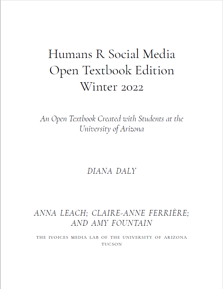 Humans R Social Media Open Textbook Edition Winter 2022