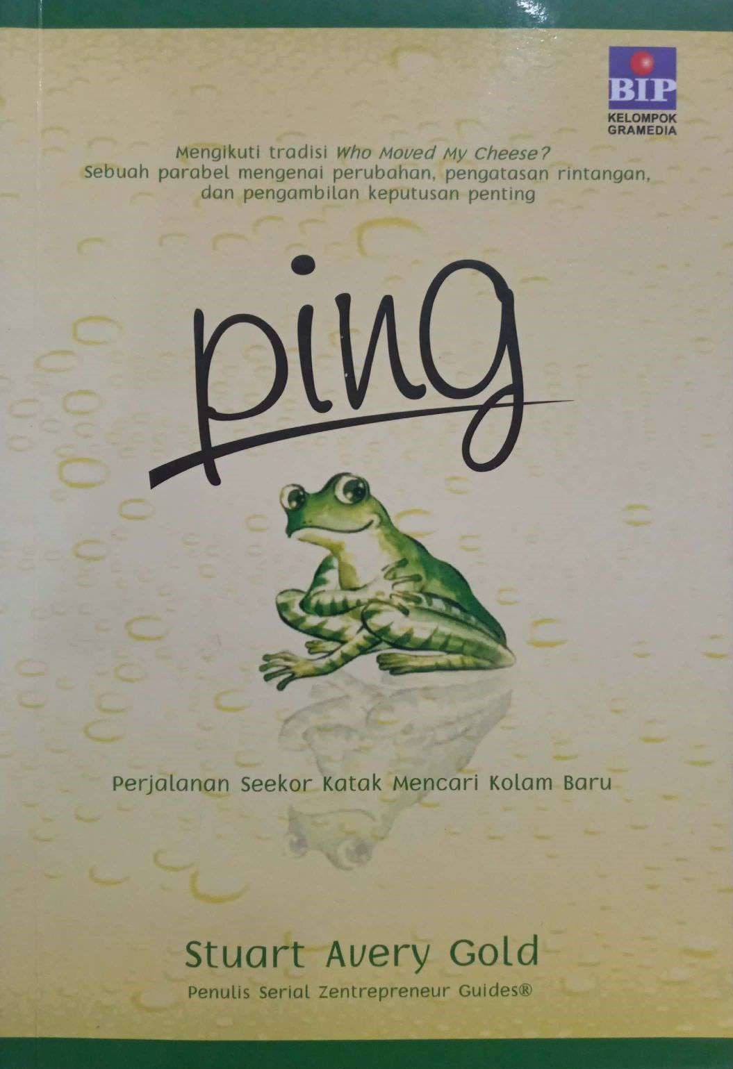 Ping : Perjalanan Seekor Katak Mencari Kolam Baru