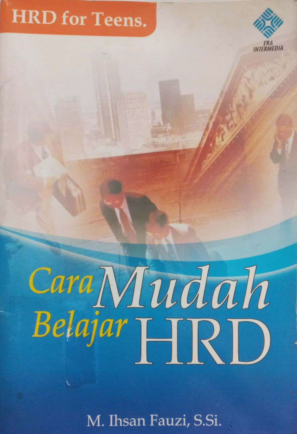 Cara Mudah Belajar HRD