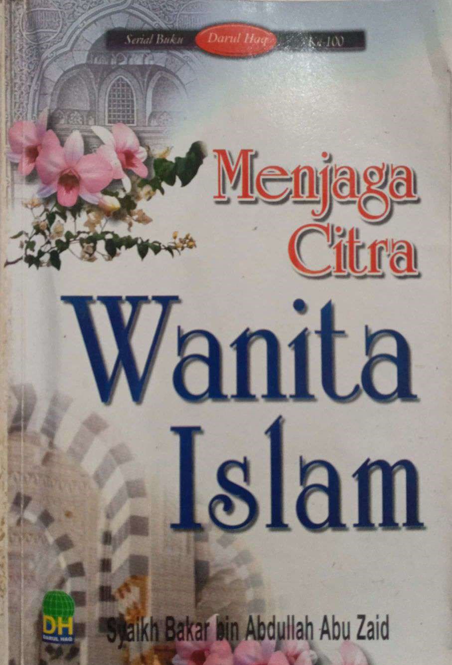 Menjaga Citra Wanita Islam