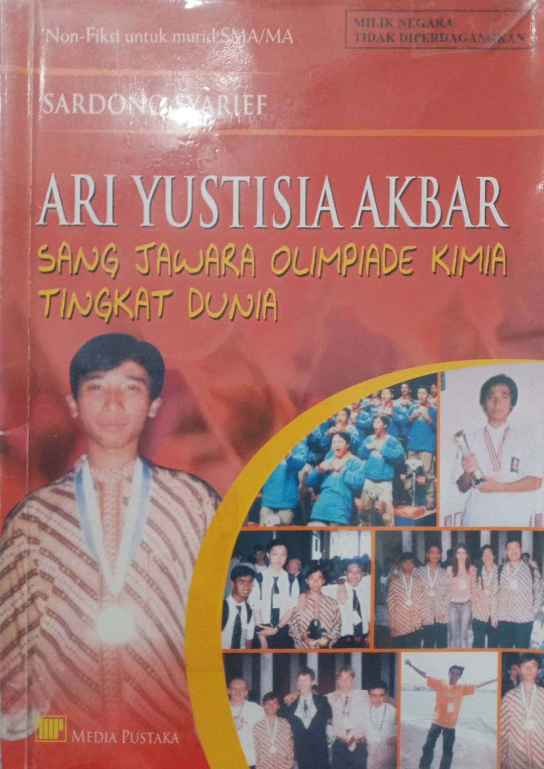 Ari Yustisia Akbar: Sang Jawara Olimpiade Tingkat Dunia