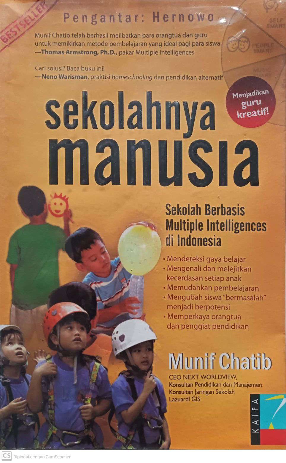 Sekolahnya Manusia: Sekolah Berbasis Multiple Intelligences di Indonesia