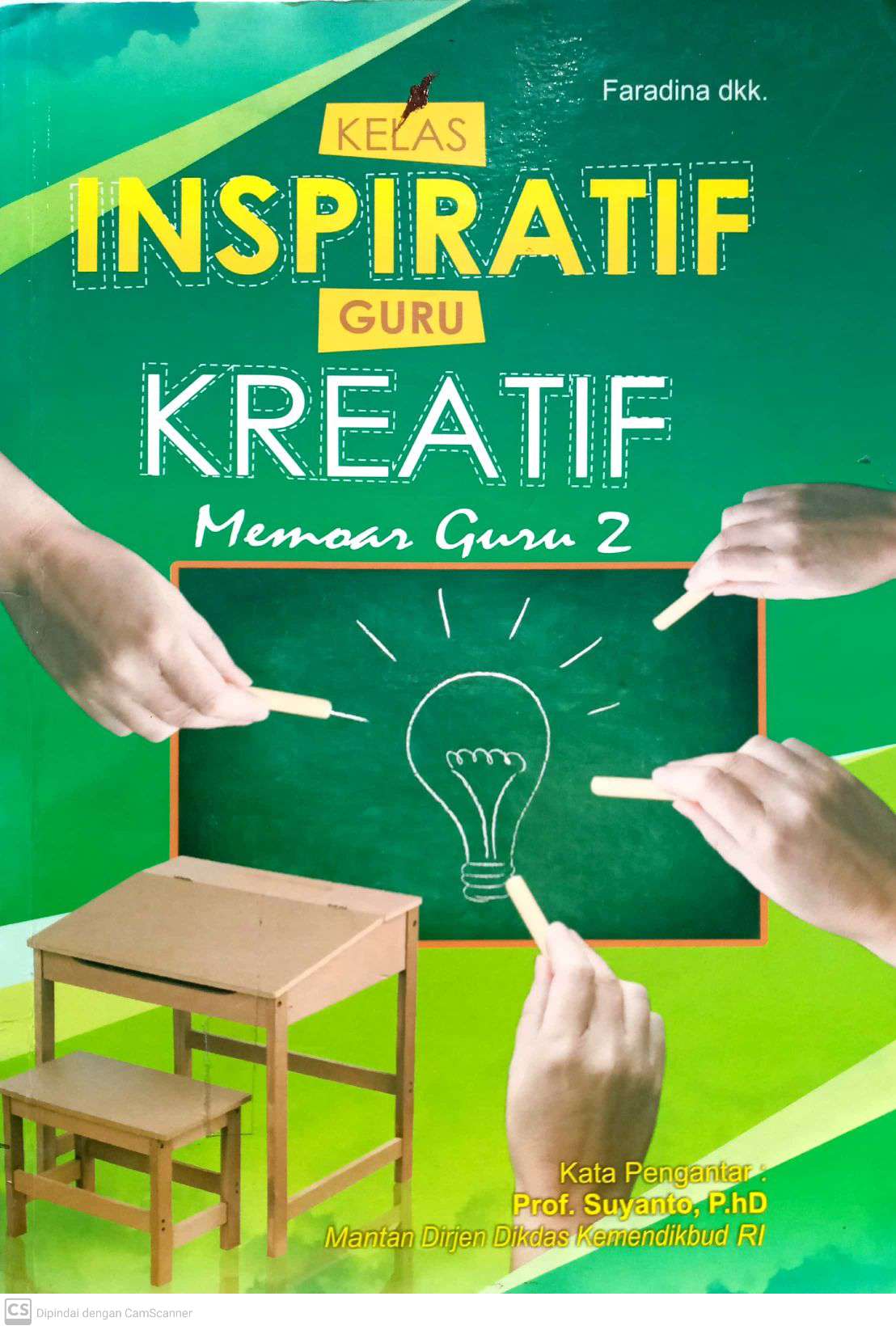 Kelas Inspiratif Guru Kreatif: Memoar Guru 2