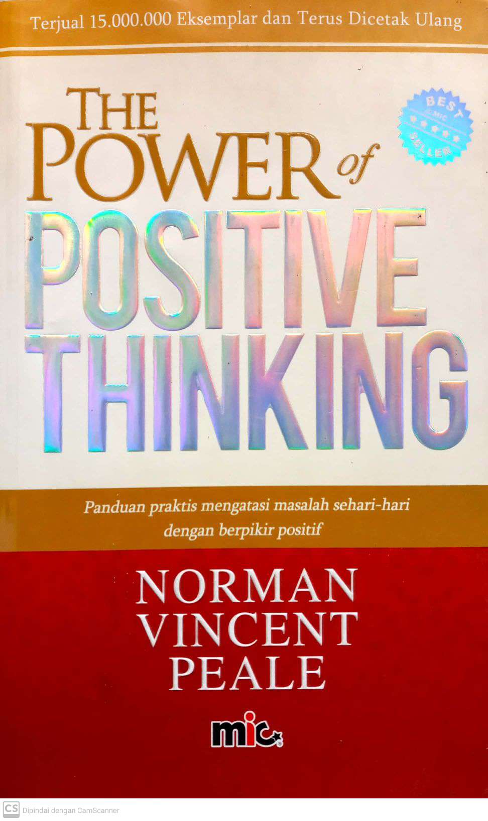 The Power Of Positive Thinking : Panduan Praktis Mengatasi Masalah Sehari-hari Dengan Berpikir Positif