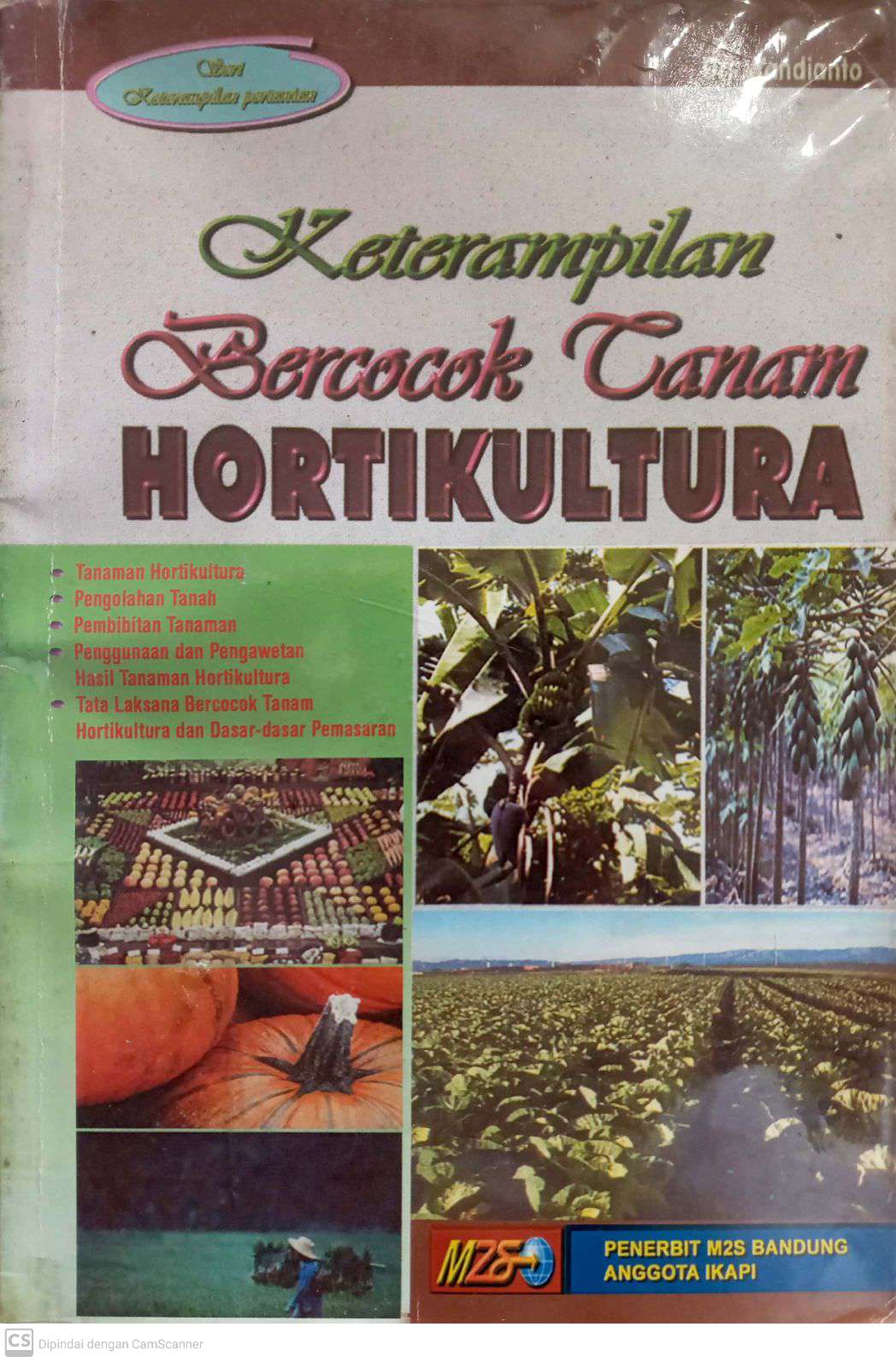 Keterampilan Bercocok Tanam Hortikultura