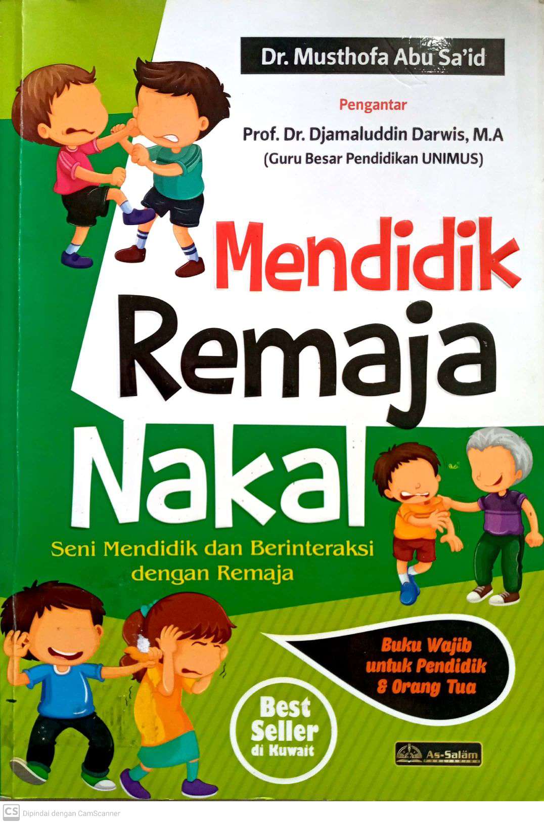 Mendidik Remaja Nakal : Seni Mendidik dan Berinteraksi dengan Remaja