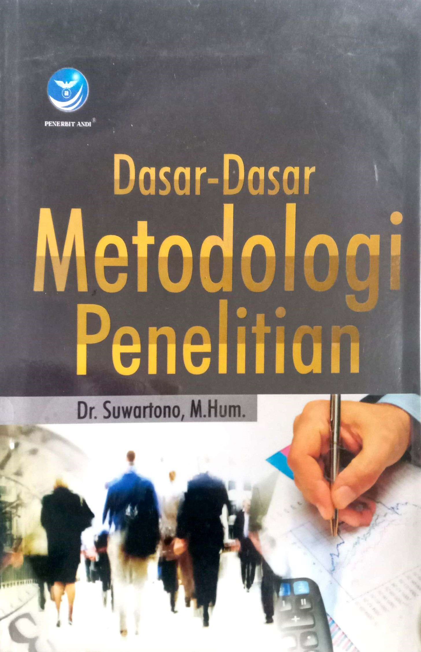 Dasar-dasar Metodologi Penelitian