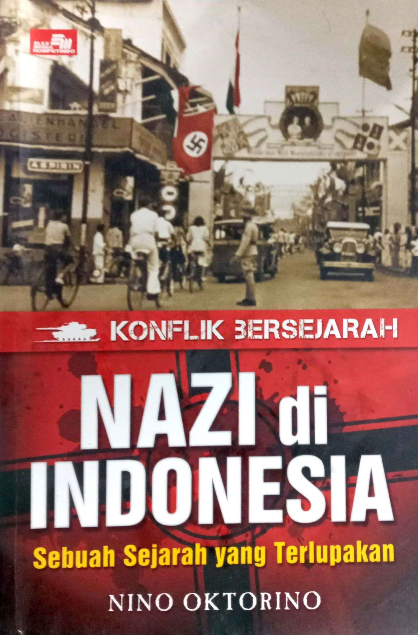 Nazi di Indonesia : Sebuah Sejarah yang Terlupakan