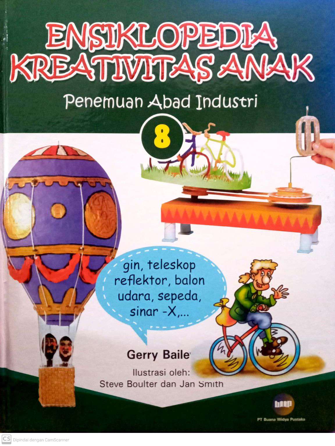 Ensiklopedia Kreativitas Anak : Penemuan Abad Industri 8