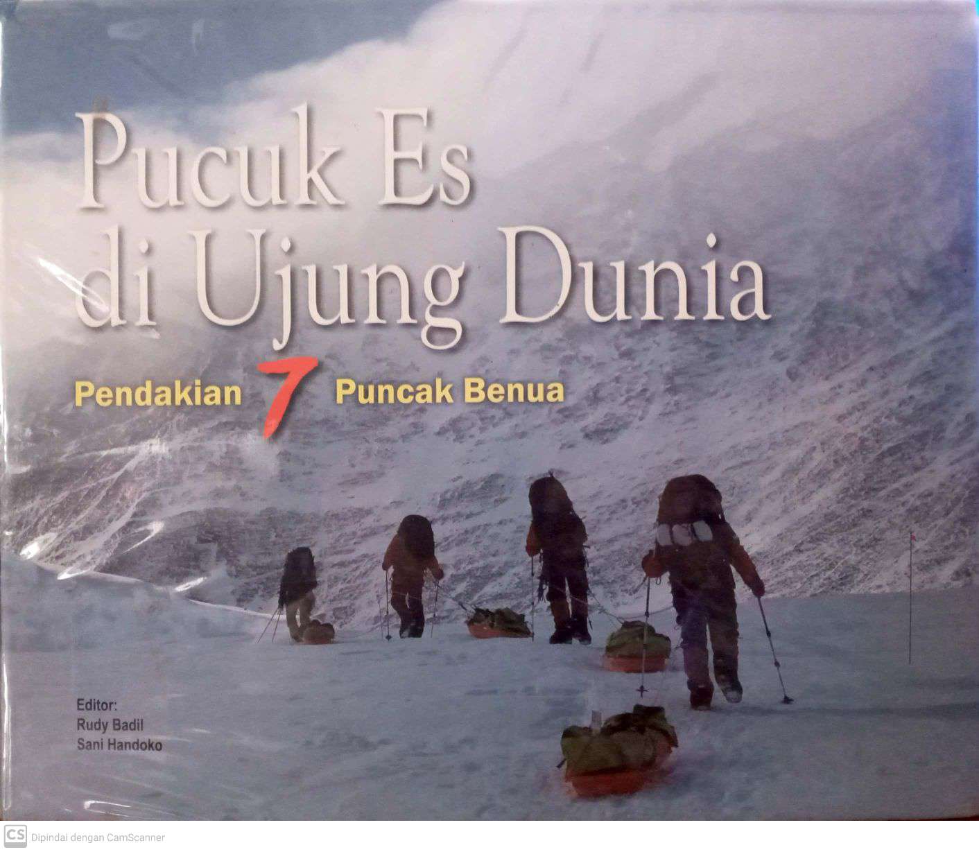 Pucuk Es di Ujung Dunia: Pendakian 7 Puncak Benua