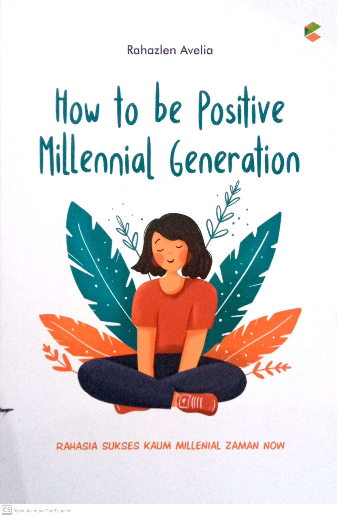 How to be Positive Millenial Generation