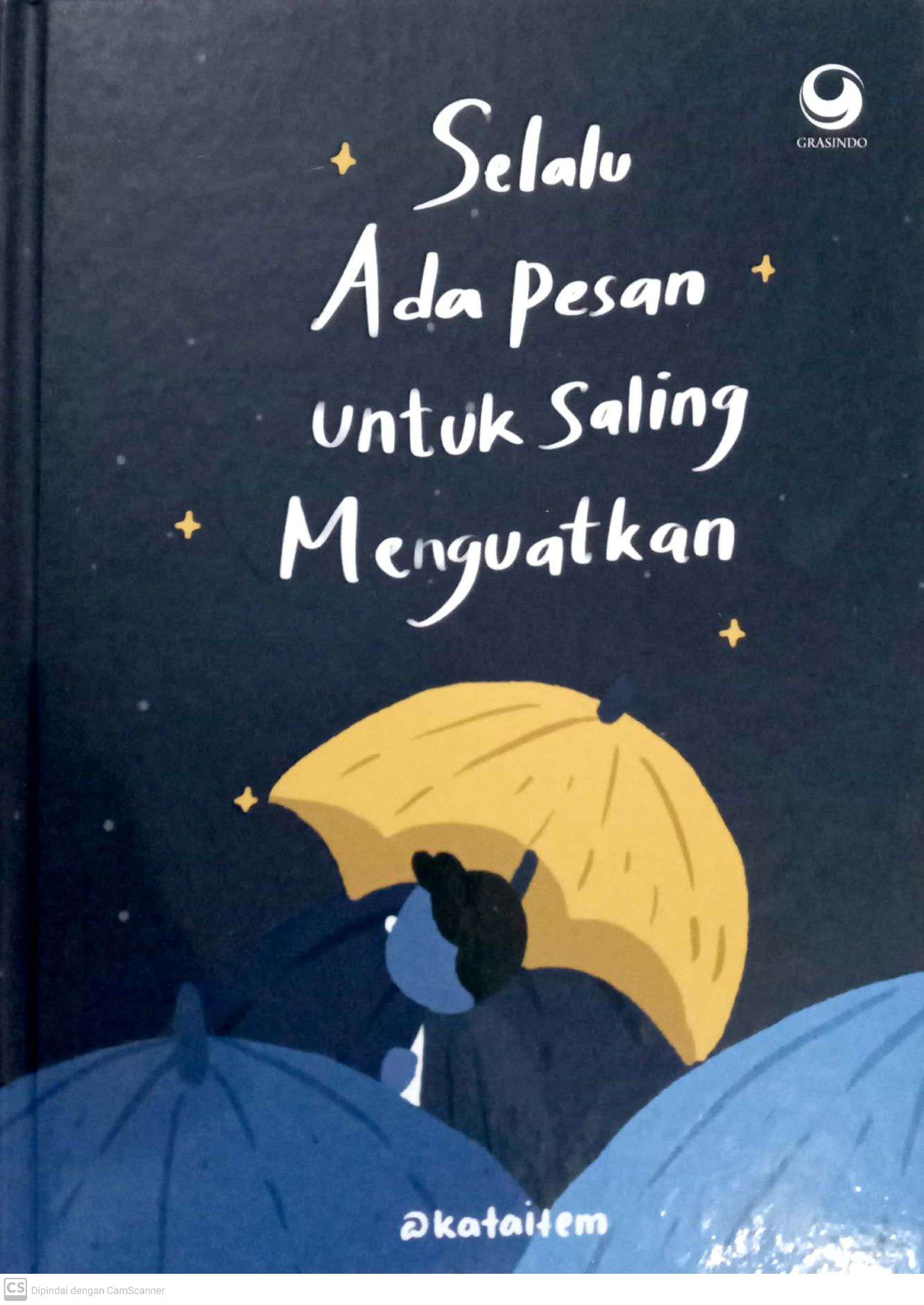 Selalu Ada Pesan untuk Saling Menguatkan