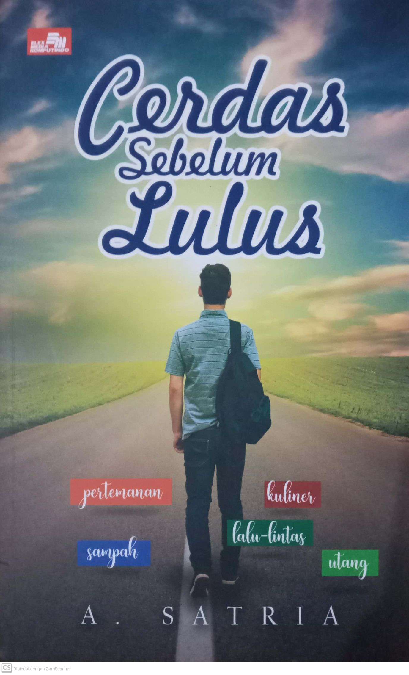 Cerdas Sebelum Lulus