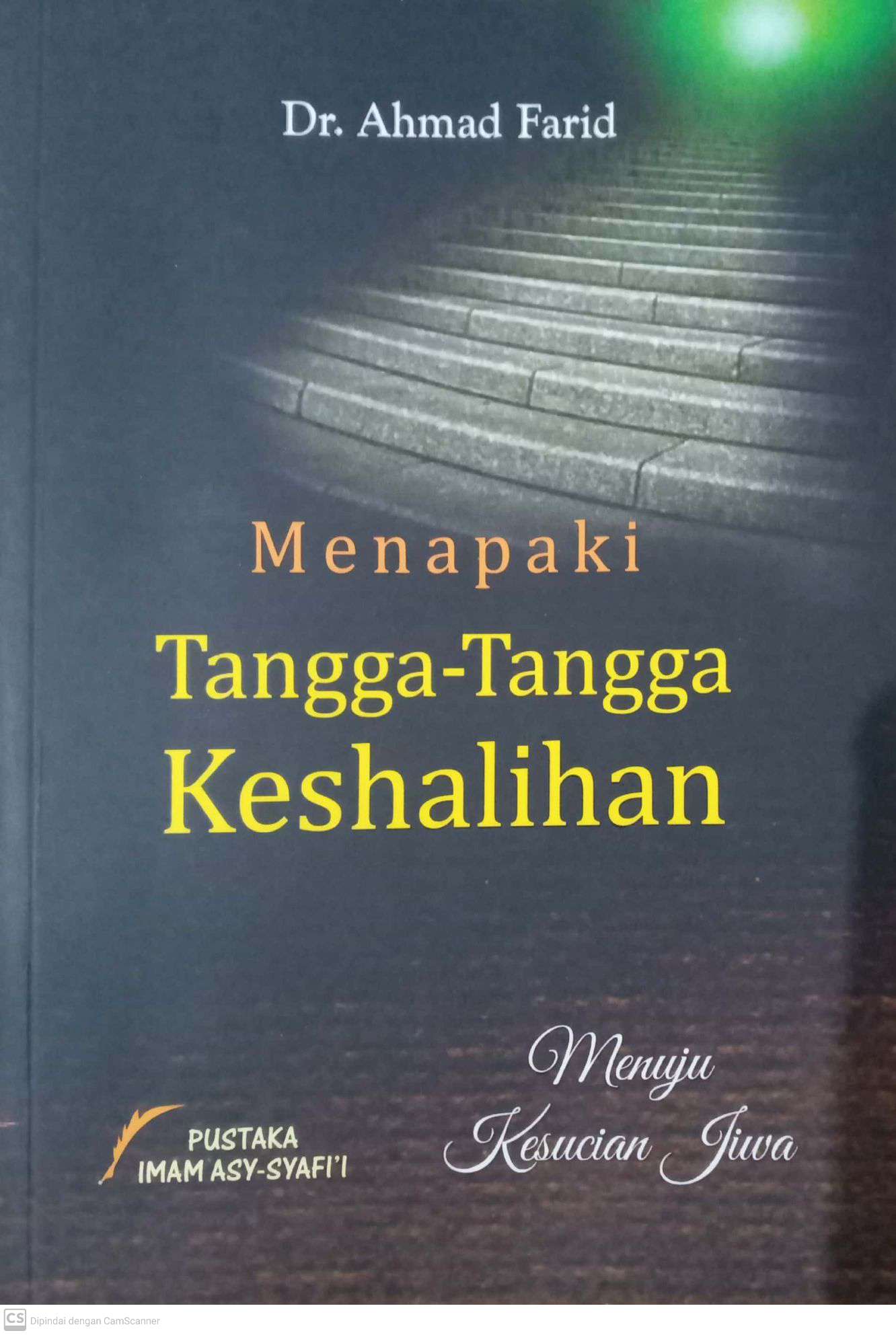 Menapaki Tangga-tangga Keshalihan: Menuju Kesucian Jiwa