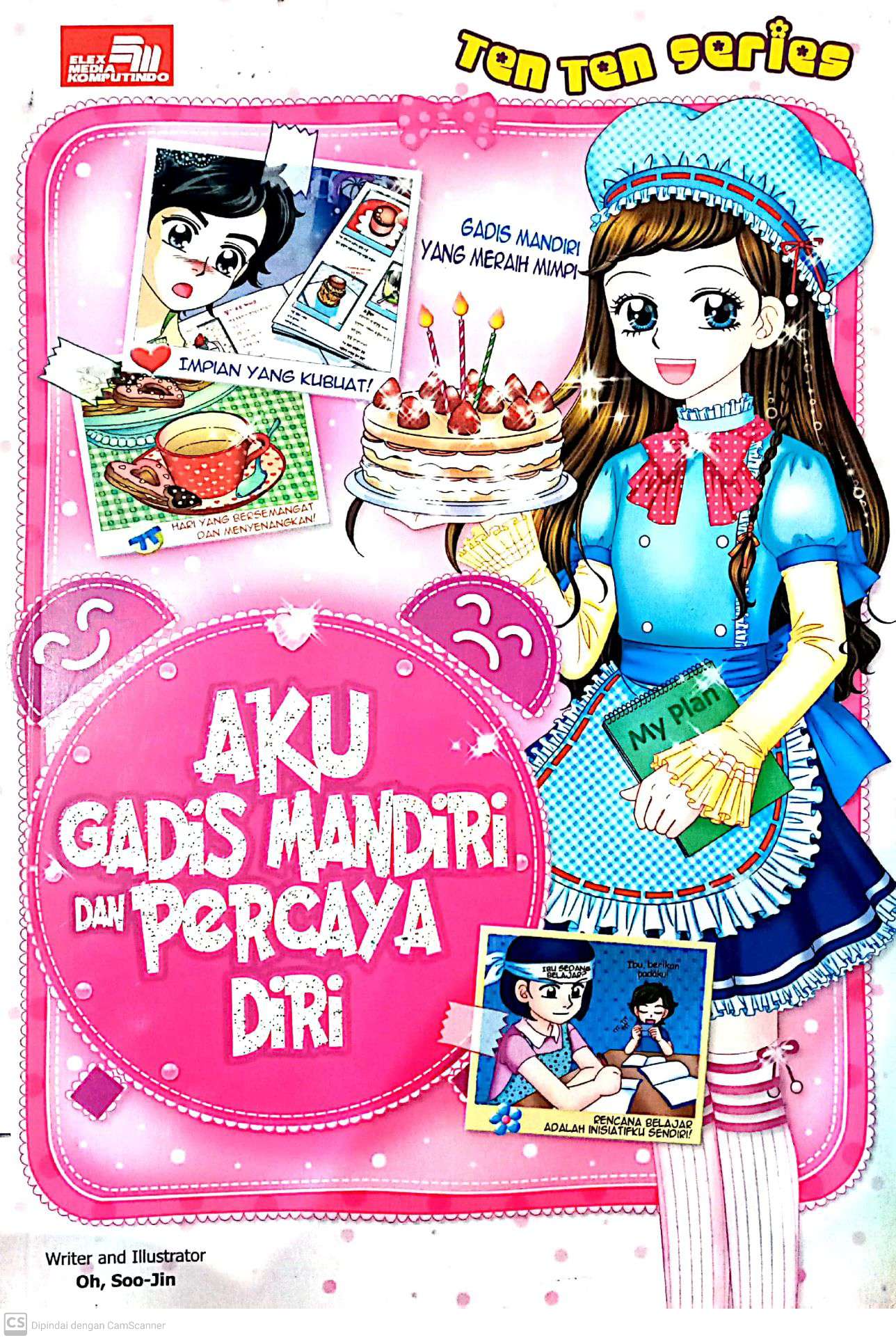 Ten-ten Series: Aku Gadis Mandiri dan Percaya Diri!