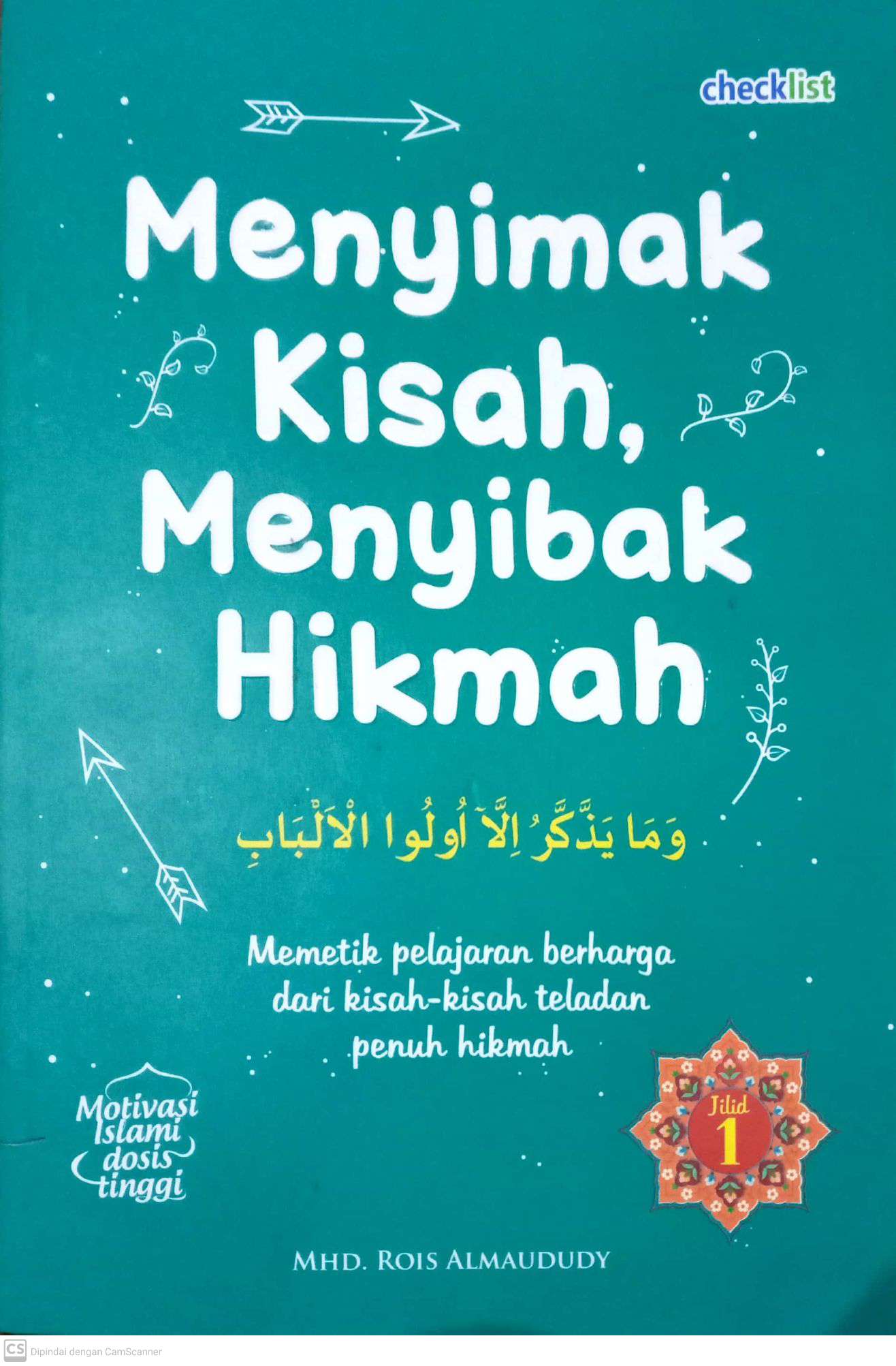 Menyimak Kisah, Menyibak Hikmah #Jilid 1