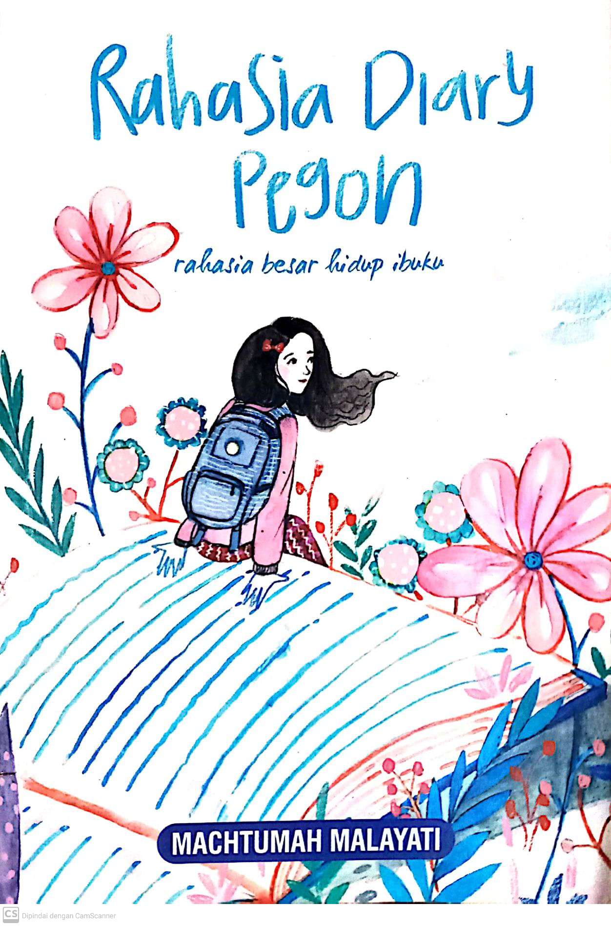 Rahasia Diary Pegon: Rahasia Besar Hidup Ibuku