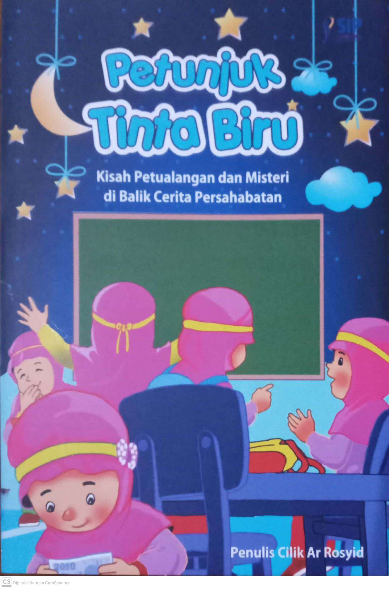 Petunjuk Tinta Biru : Kisah Petualangan dan Misteri di Balik Cerita Persahabatan