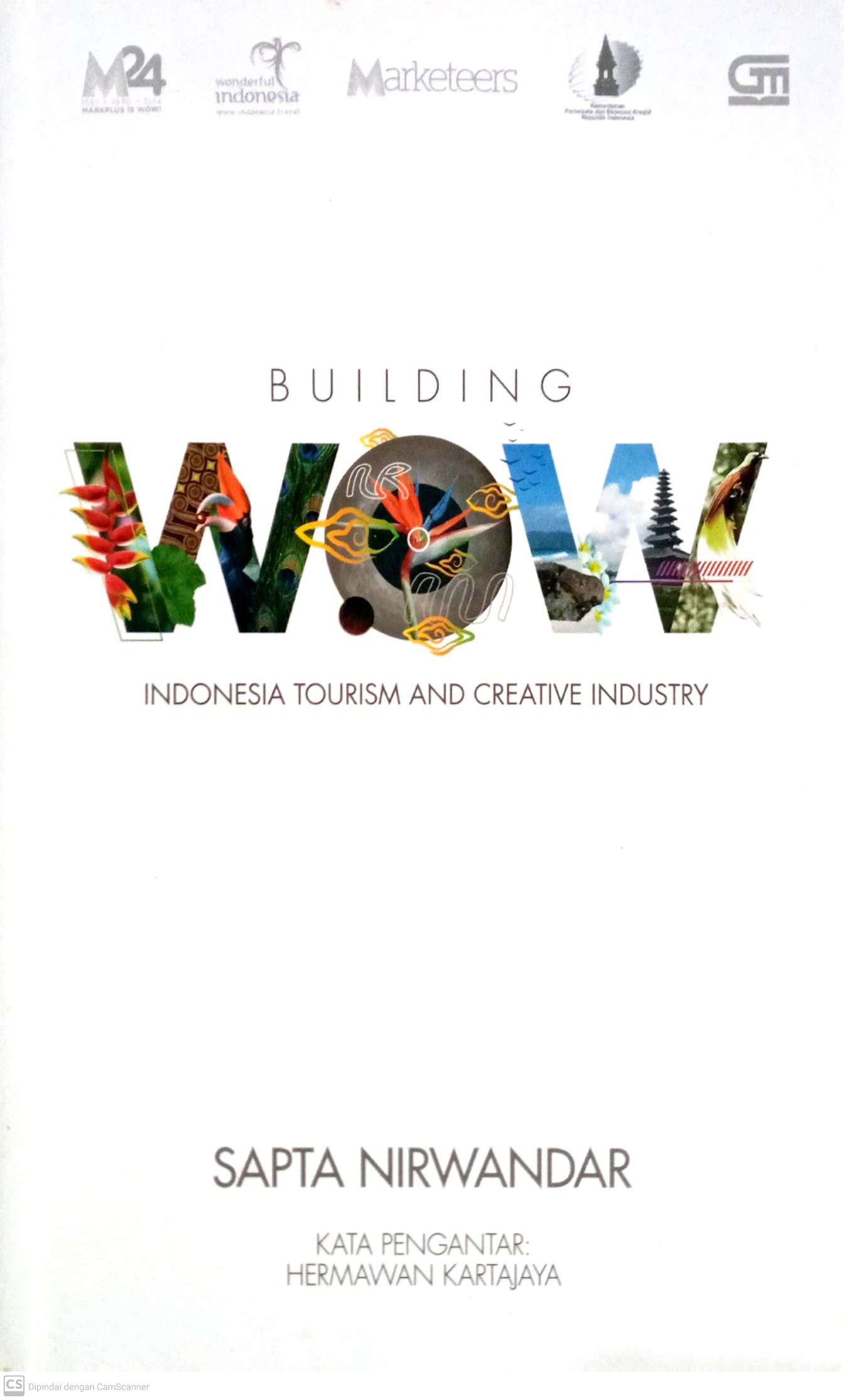 Building Wow : Indonesia Tourism and Creative Industry