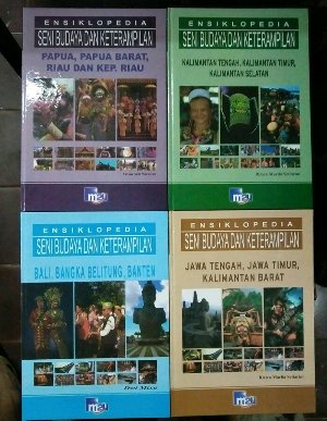 Ensiklopedia Seni Budaya Dan Keterampilan Jawa Tengah, Jawa Timur, Kalimantan Barat