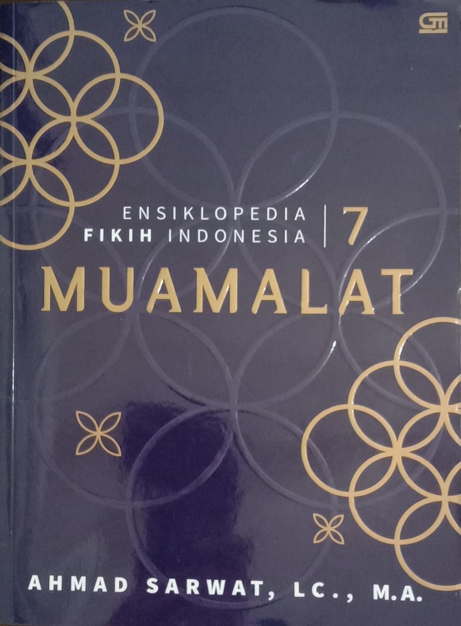 Ensiklopedia Fikih Indonesia 7 : Muamalat