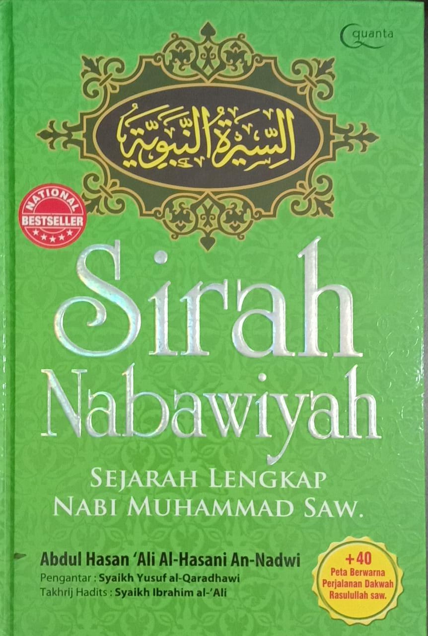 Sirah Nabawiyah : Sejarah Lengkap Nabi Muhammad SAW