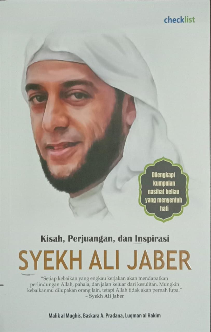 Kisah, Perjuangan, dan Inspirasi Syekh Ali Jaber