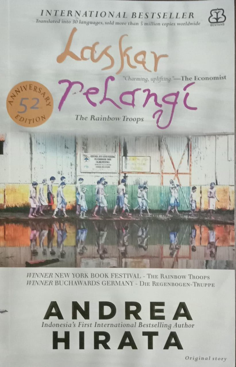 Laskar Pelangi : The Rainbow Troops