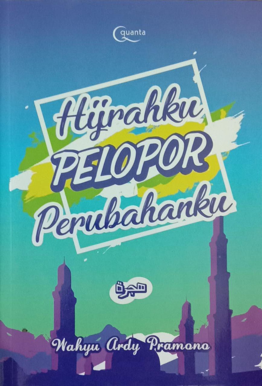 Hijrahku Pelopor Perubahan