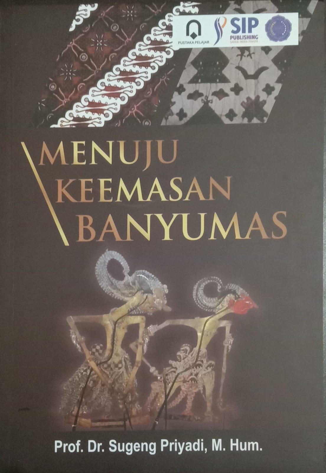 Menuju Keemasan Banyumas