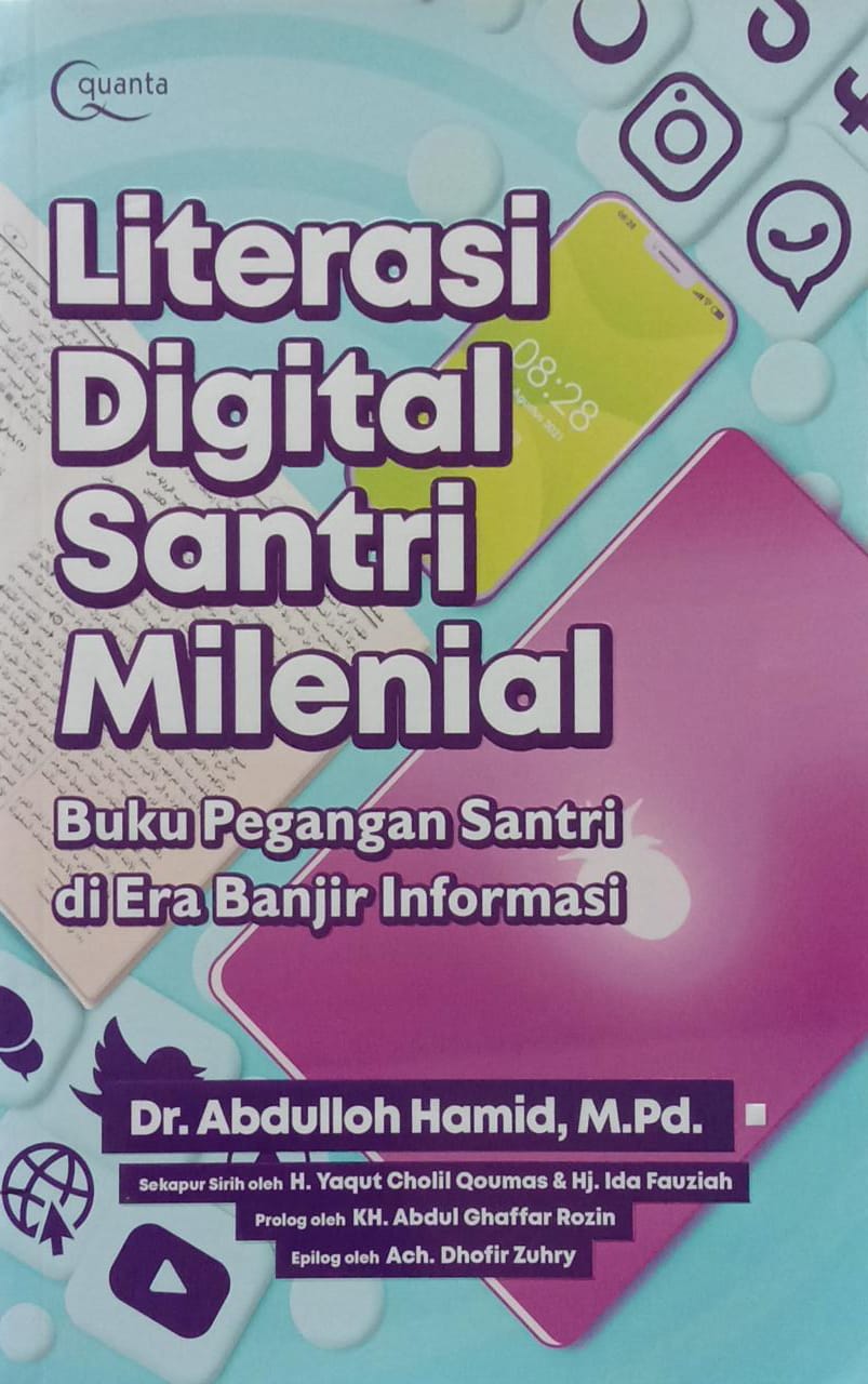 Literasi Digital Santri Milenial: Buku Pegangan Santri di Era Banjir Informasi