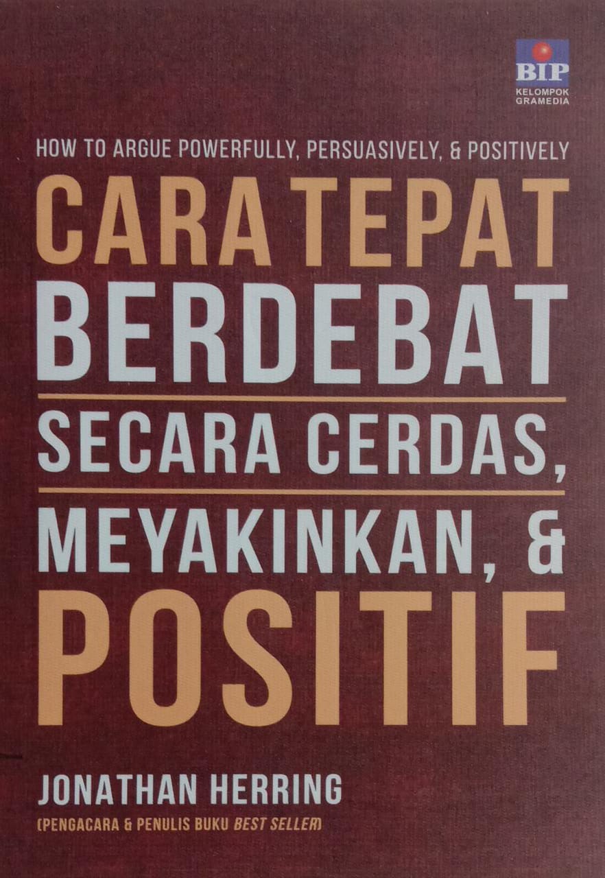 Cara Cepat Berdebat Secara Cerdas, Meyakinan, & Positif