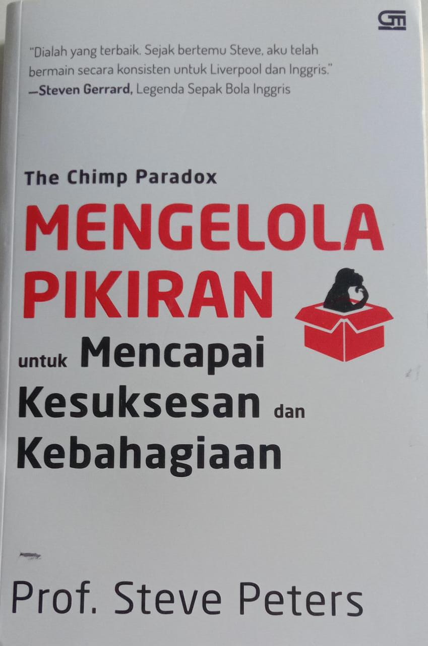 The Chimp Paradox : Mengelola Pikiran untuk Mencapai Kesuksesan dan Kebahagiaan