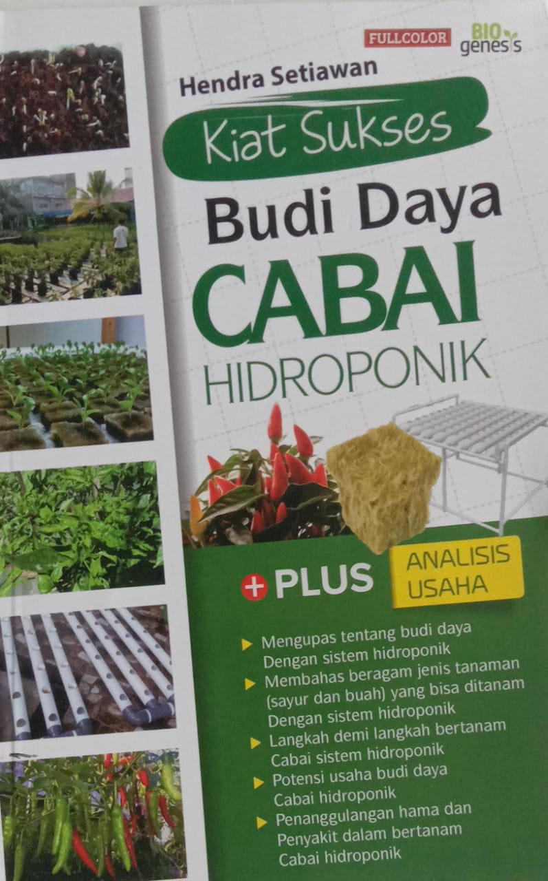 Kiat Sukses Budi Daya Cabai Hidroponik: Plus Analisa Usaha
