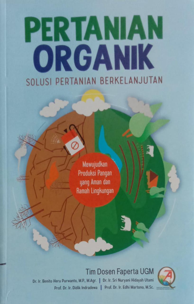 Pertanian Organik: Solusi Pertanian Berkelanjutan