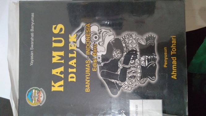 Kamus Dialek Banyumas-Indonesia Edisi Baru