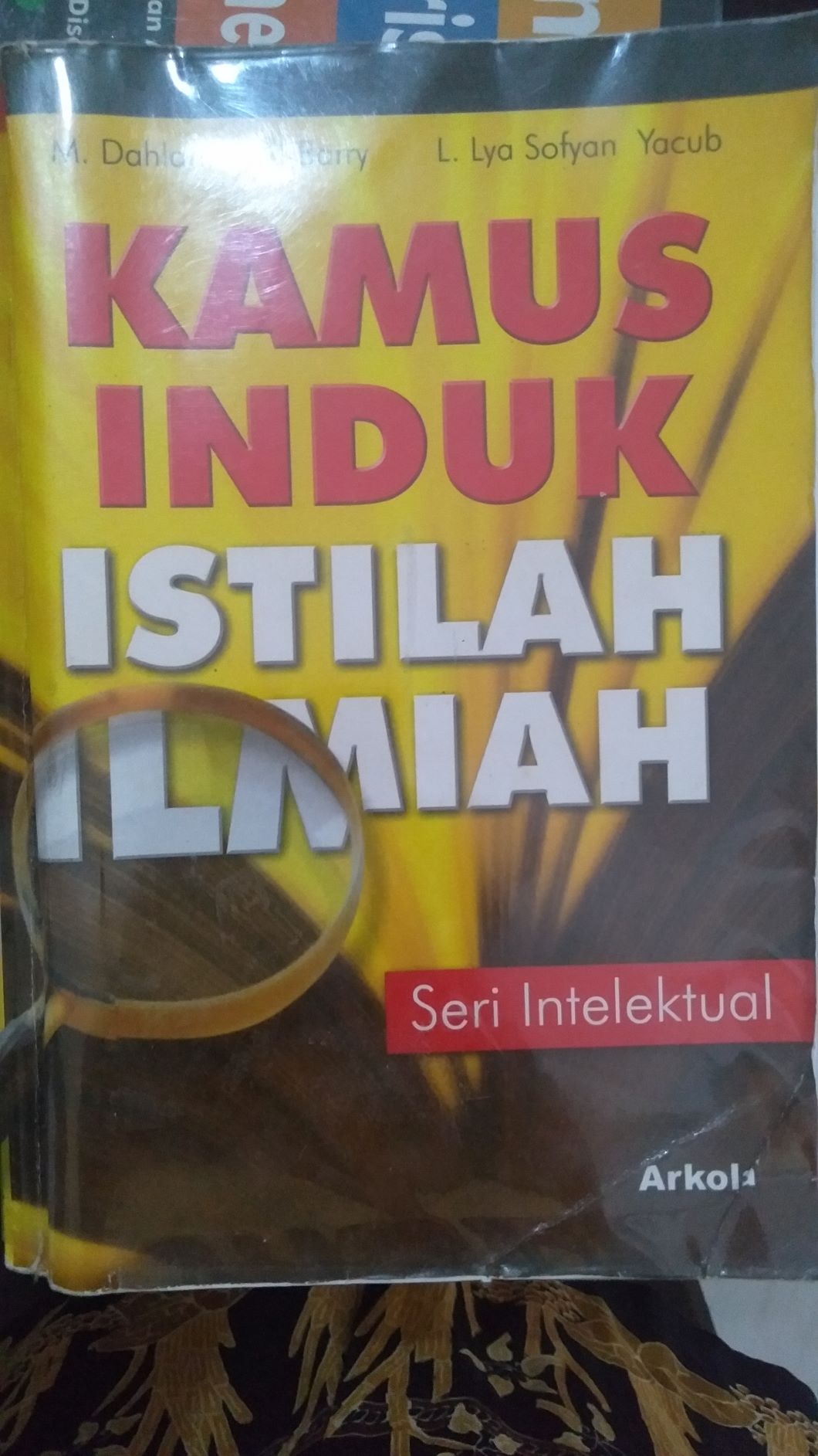 Kamus Induk Istilah Ilmiah Seri Intelektual