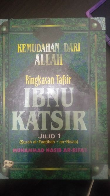 Kemudahan Dari Allah Ringkasan Tafsir Ibnu Katsir Jilid 1