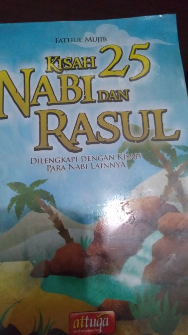 Kisah 25 Nabi dan Rasul