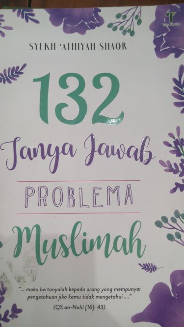 132 Tanya Jawab Problema Muslimah