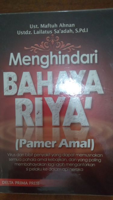 Menghindari Bahaya Riya ( Pamer Amal)