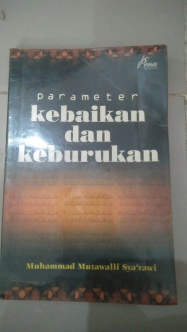 Parameter Kebaikan dan Keburukan