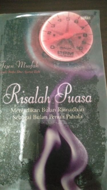 Risalah Puasa Menjadikan Bulan Ramadhan Sebagai Bulan Penuh Pahala