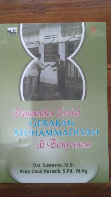 Dinamika Sosial Gerakan Muhammadiyah Di Banyumas