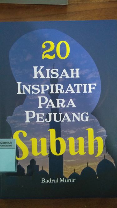 20 Kisah Inspiratif Para Pejuang Subuh