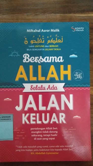 Berasama Allah Selalu Ada Jalan Keluar