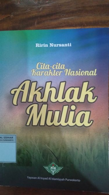 Cita-Cita Karakter Nasional Akhlak Mulia